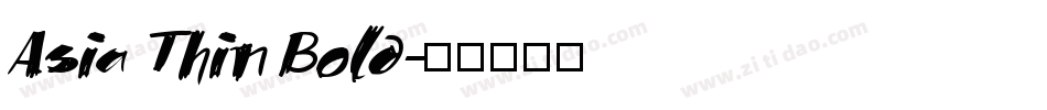 Asia Thin Bold字体转换